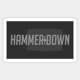 Hammer down Magnet